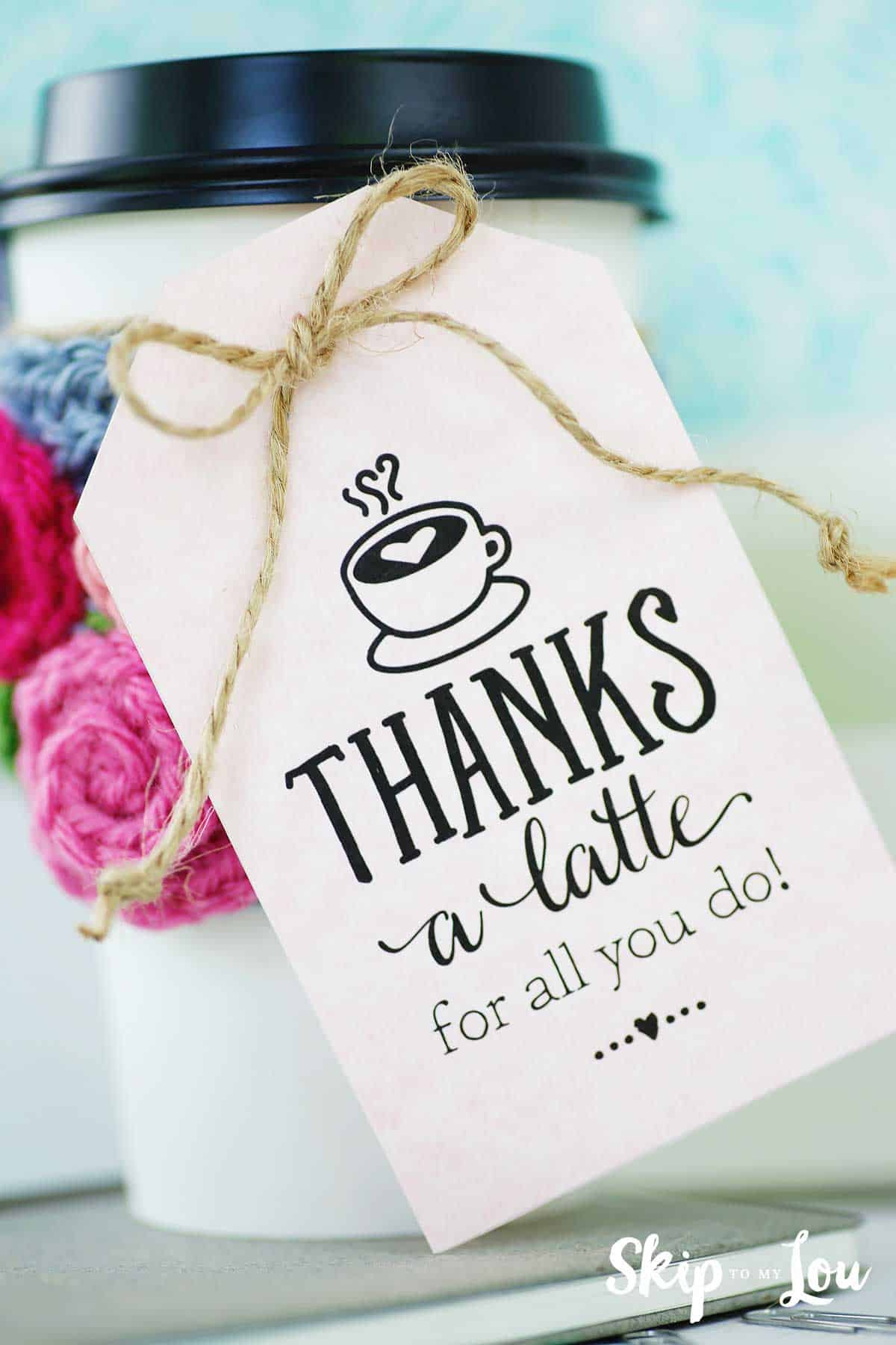Thanks A Latte! Free Printable Gift Tags | Skip To My Lou in Thanks A Latte Free Printable Gift Tag