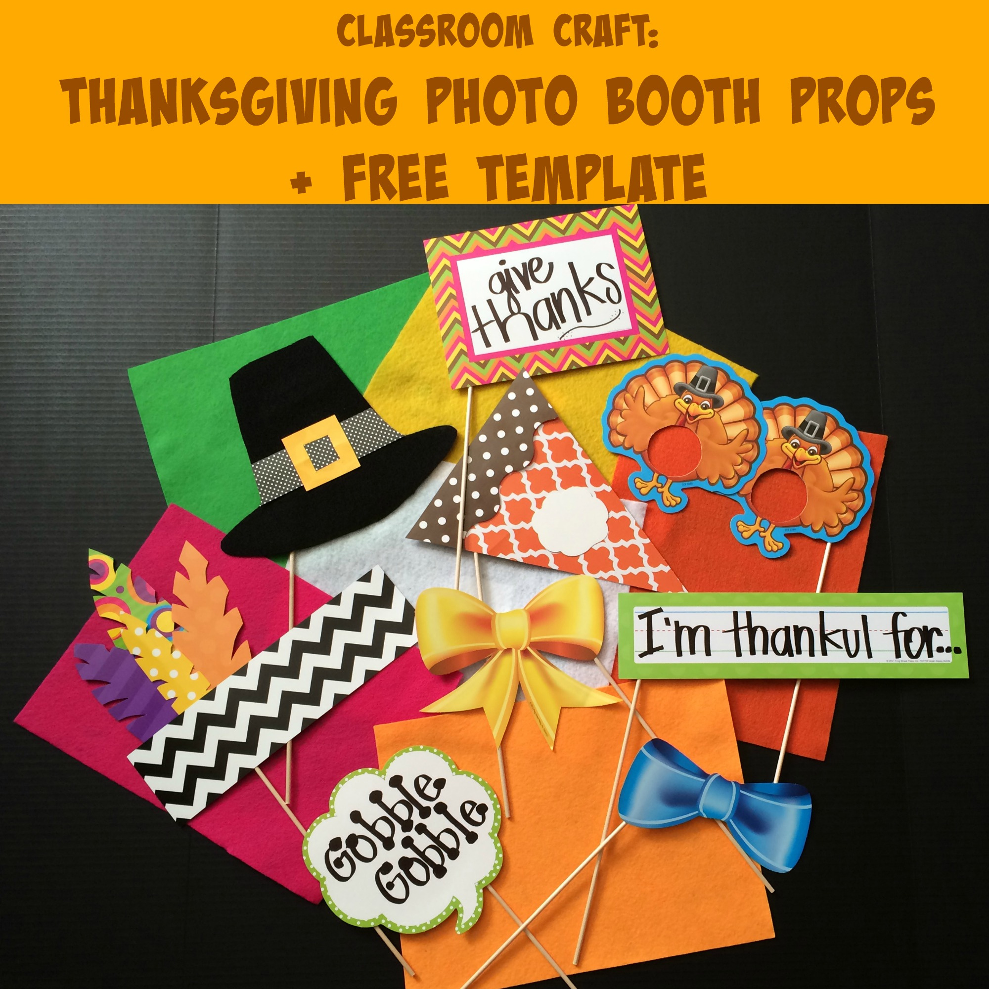 Thanksgiving Photo Booth Props For The Classroom & Free Template pertaining to Free Printable Thanksgiving Photo Props