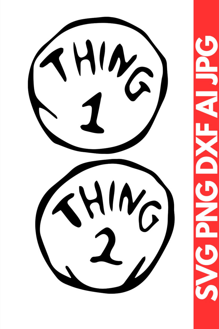 Thing 1 Svg | Thing 1 And Thing 2 Svg | Thing 1 Thing 2 Svg with regard to Thing 1 And Thing 2 Free Printable Template