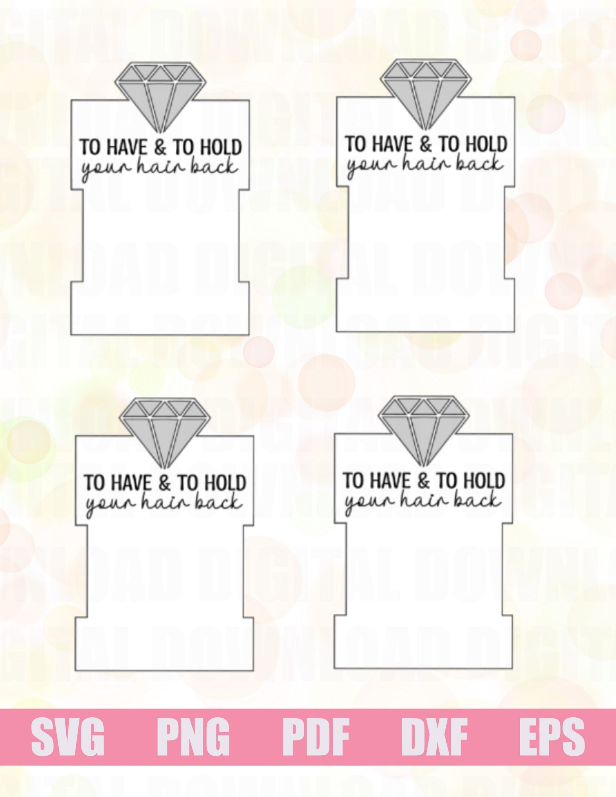 To Have And To Hold Svg Download - Wedding Files - Cricut Svg intended for To Have And To Hold Your Hair Back Free Printable