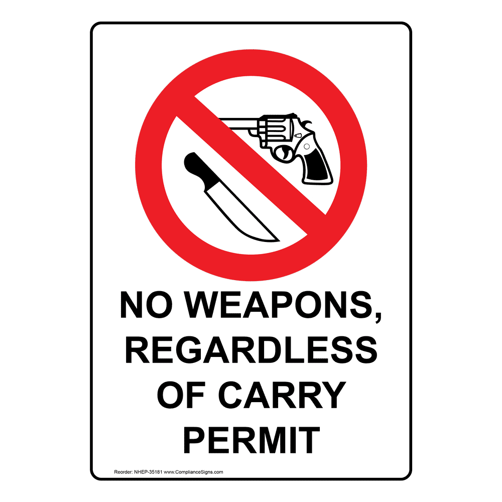 Vertical Sign - Weapons Restricted - No Weapons, Regardless in Free Printable No Guns Allowed Sign