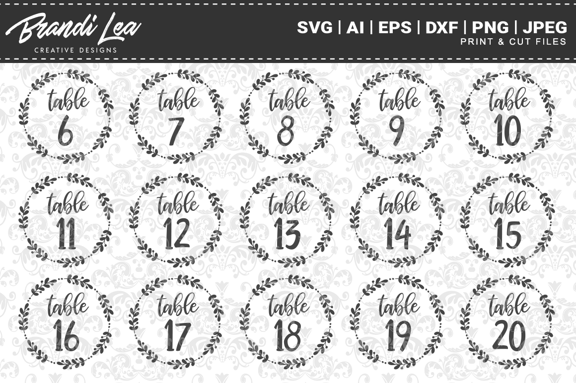 Wreath Table Numbers 1-30 Svg Cut Filesbrandi Lea Designs pertaining to Free Printable Table Numbers 1 30